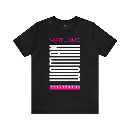 Virtuous Woman Short Sleeve Tee