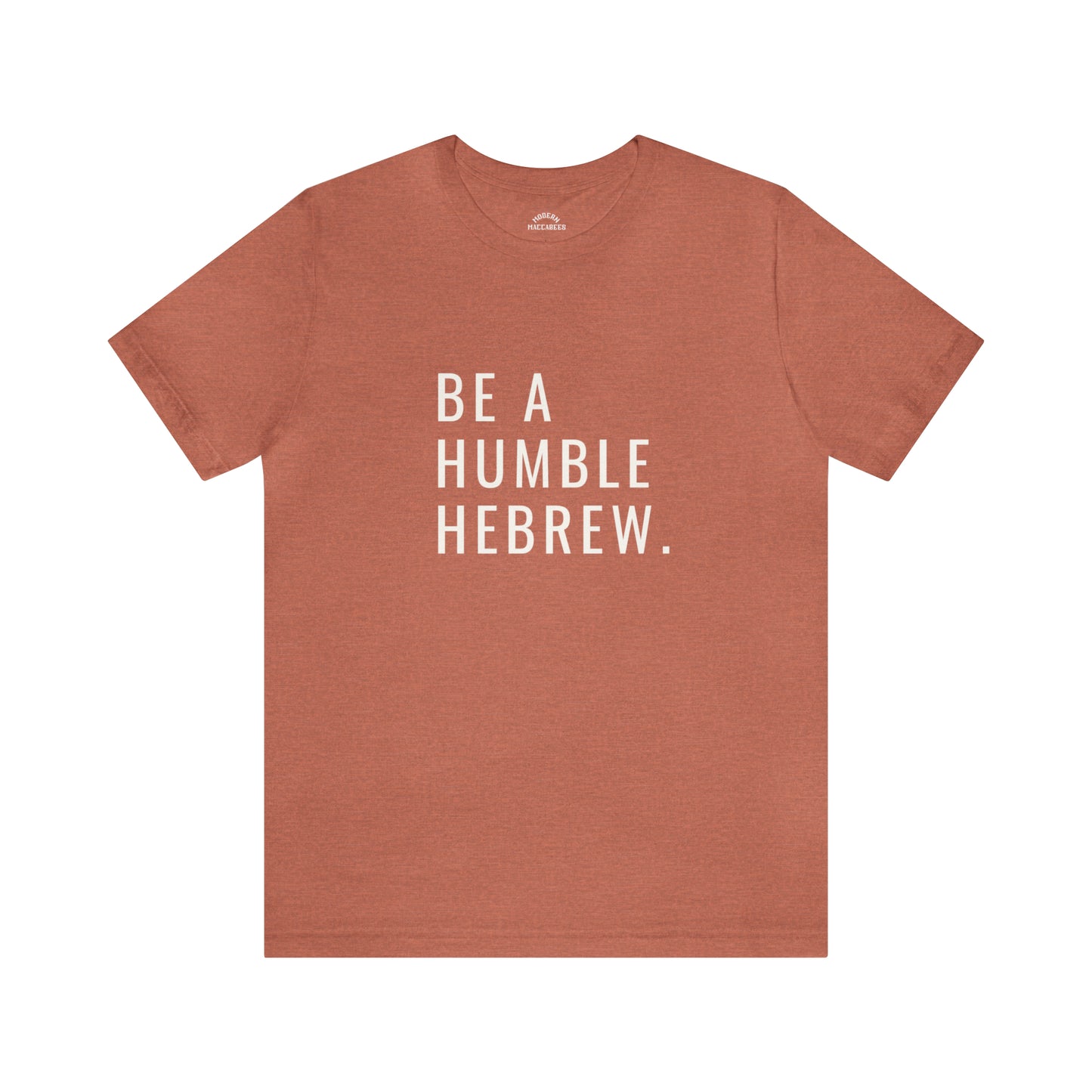 Be A Humble Hebrew Short Sleeve Tee