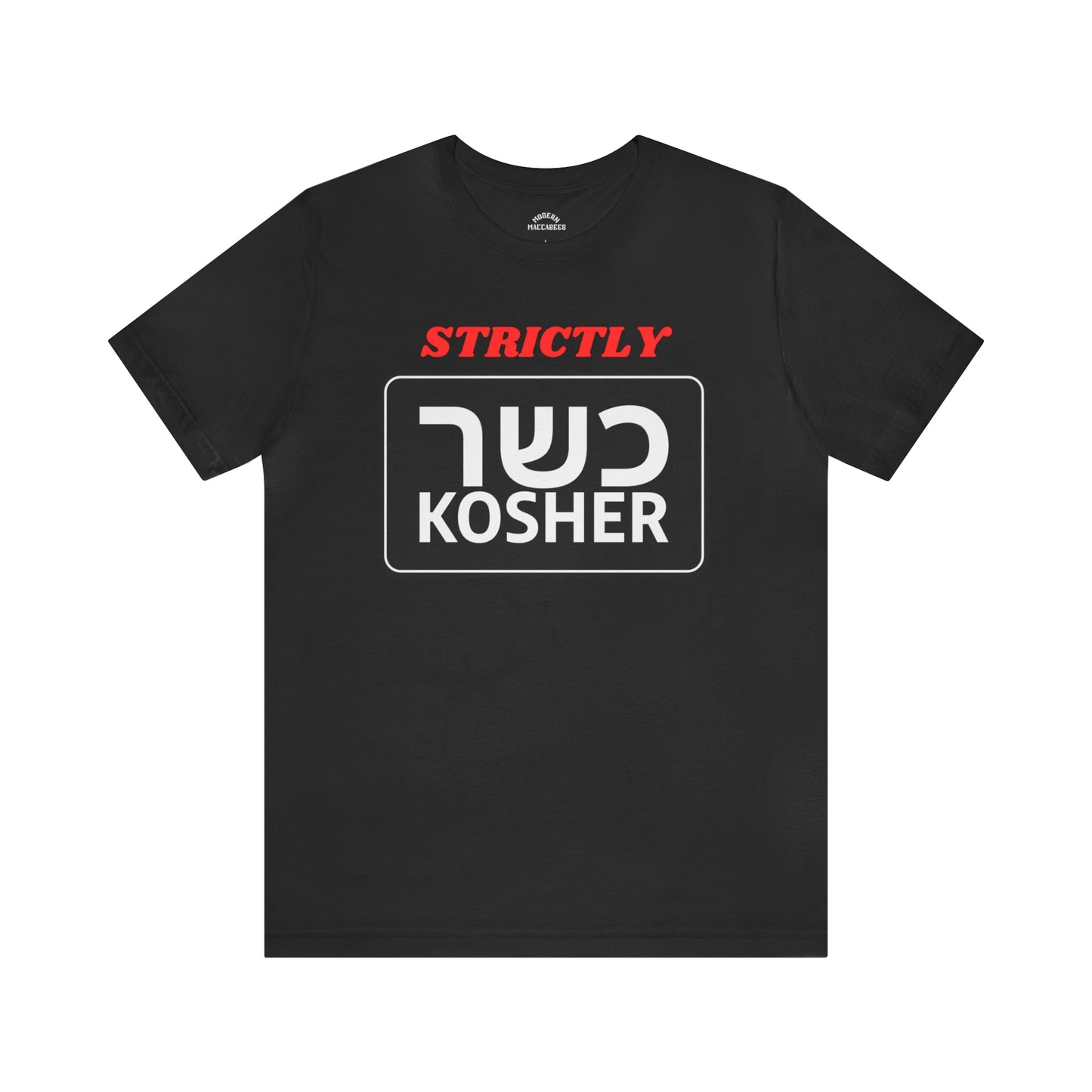 Strictly Kosher Short Sleeve Tee